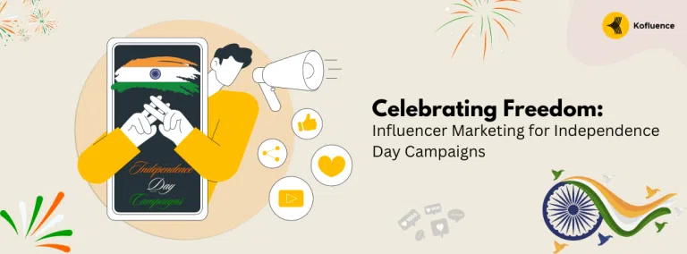 Influencer Marketing for Independence Day Campaigns